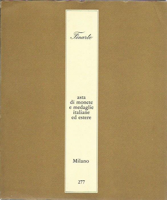 Asta di monete e medaglie italiane ed estere, catalogo 277 …