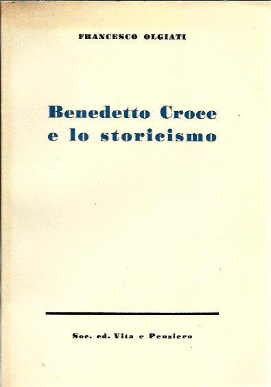 Benedetto Croce e lo storicismo