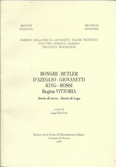 Bonghi - Butler D'Azeglio - Giovanetti King - Rossi Regina …
