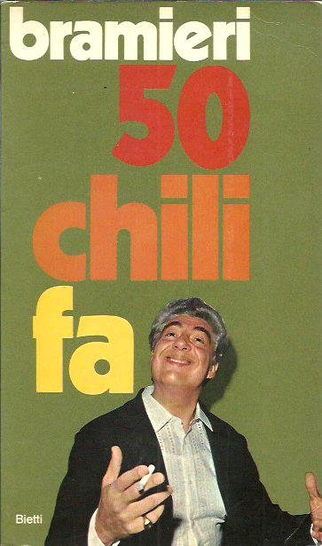 Bramieri 50 chili fa