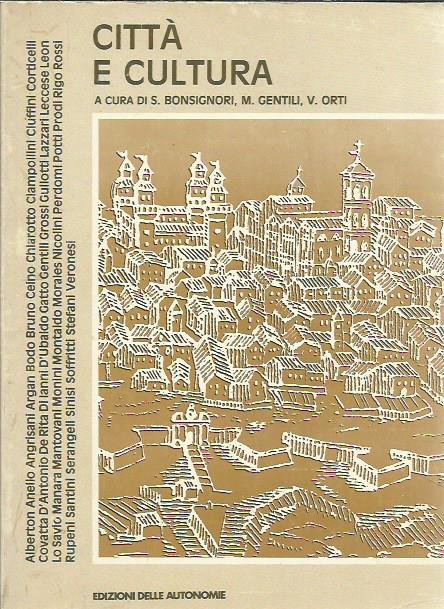 Città e cultura (atti convegno Ferrara 1987)