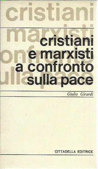 Cristiani e marxisti a confronto sulla pace