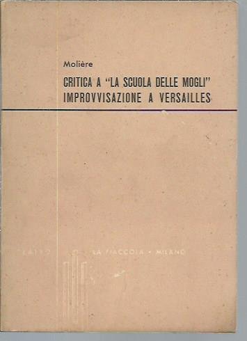 Critica a "La scuola delle mogli" - Improvvisazioni a Versailles