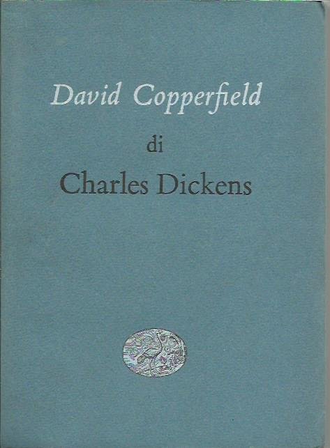 David Copperfield (la storia e le personali esperienze di…)