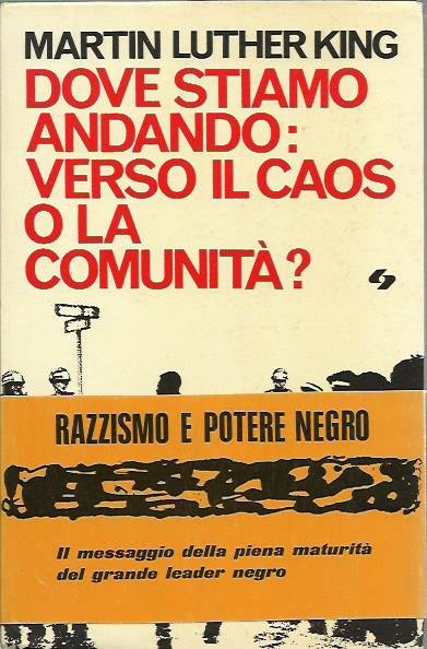 Dove stiamo andando: verso il caos o la comunità?