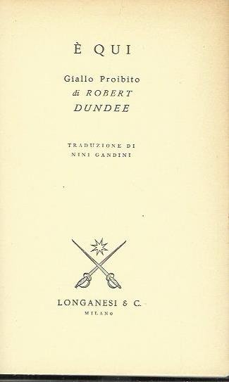E' qui