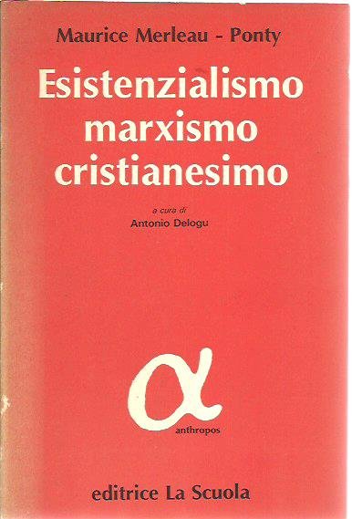 Esistenzialismo marxismo cristianesimo