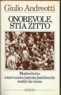 Onorevole, stia zitto