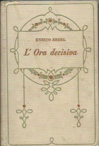 L'Ora decisiva