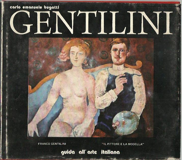 Gentilini - Opere 1972/1977