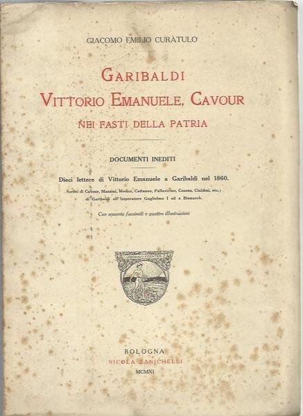 Garibaldi Vittorio Emanuele, Cavour nei fasti della patria documenti inediti