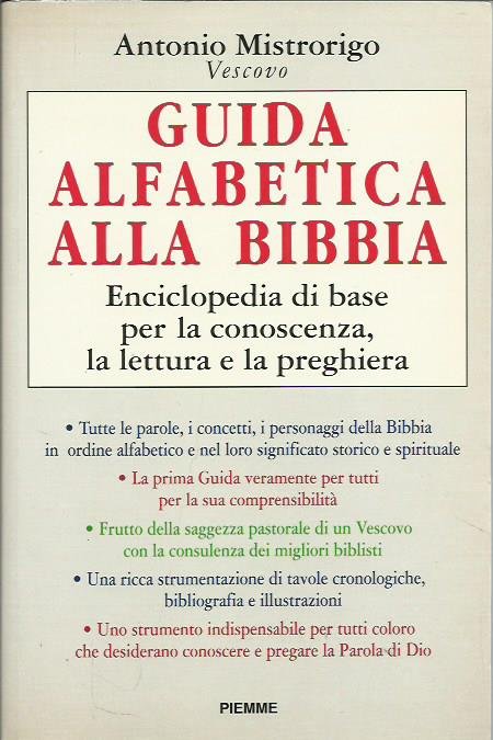 Guida alfabetica alla Bibbia. Enciclopedia di base per la conoscenza, …