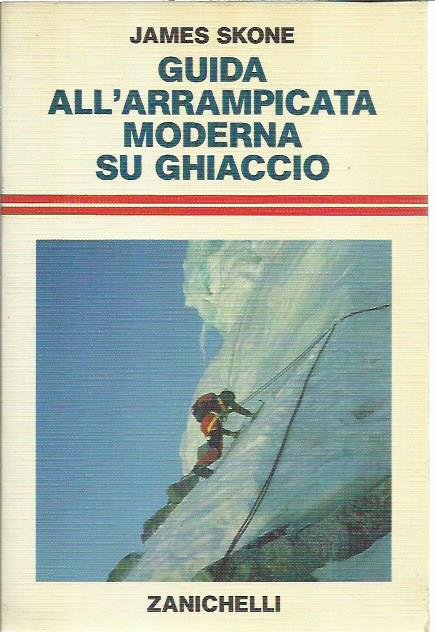 Guida all'arrampicata moderna su ghiaccio