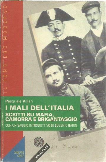 I mali dell'Italia. Scritti su mafia, camorra e brigantaggio | Immagine principale