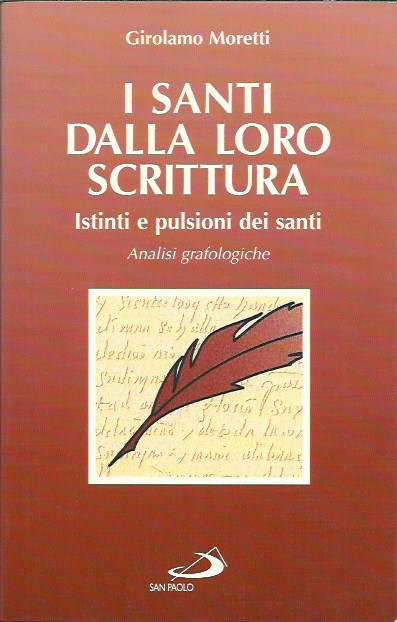 I santi dalla loro scrittura. Istinti e pulsioni dei santi. … | Immagine principale