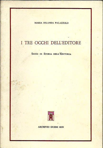 I tre occhi dell'editore