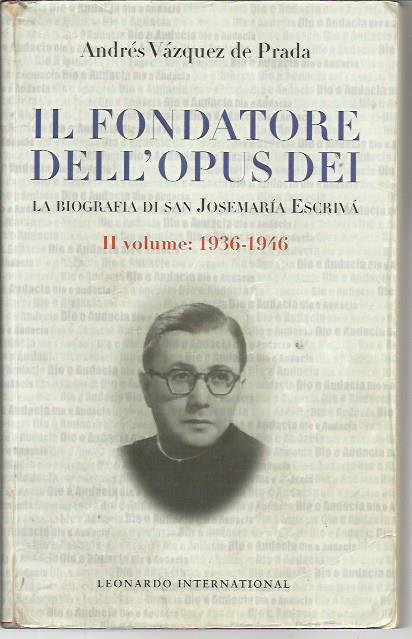 Il fondatore dell'Opus Dei. La biografia di san Josemaría Escrivá. … | Immagine principale