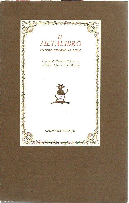 Il metalibro. Viaggio intorno al libro