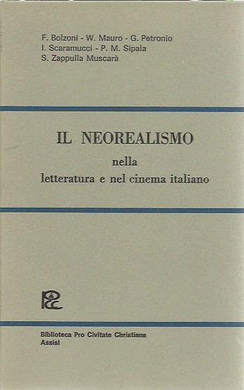 Il neorealismo nella letteratura e nel cinema italiano