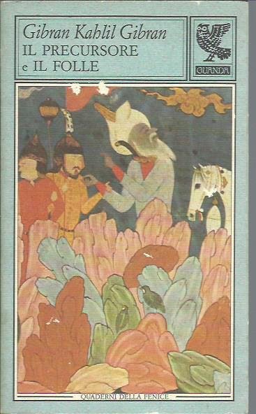 Il precursore - Il folle