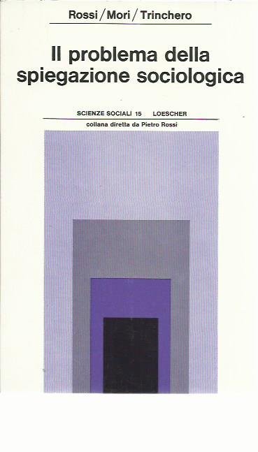 Il problema della spiegazione sociologica