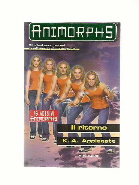 Il ritorno - Animorphs