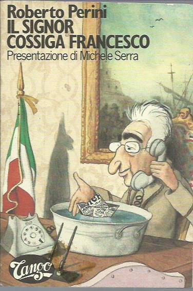 Il signor Cossiga Francesco