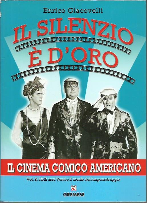 Il silenzio è d'oro. Il cinema comico americano vol.2 | Immagine principale