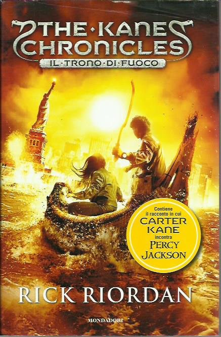 Il trono di fuoco. The Kane Chronicles (Vol. 2)