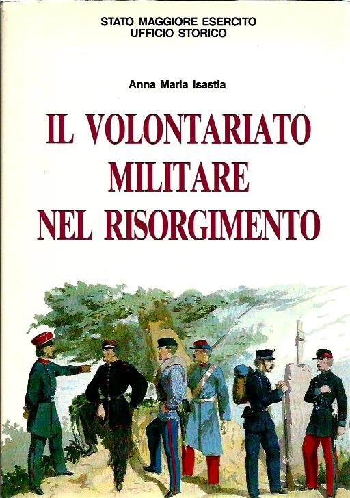 Il volontariato militare del Risorgimento