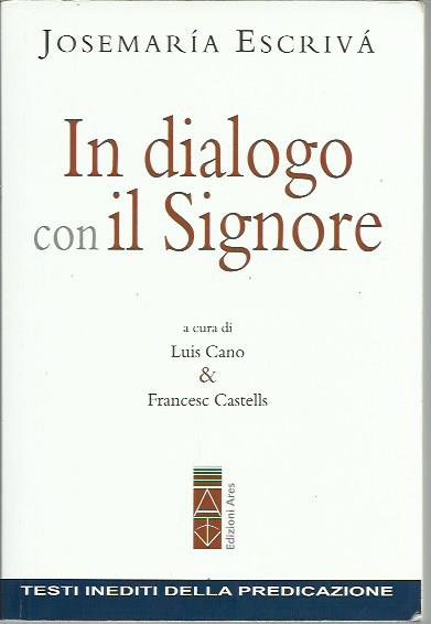 In dialogo con il Signore