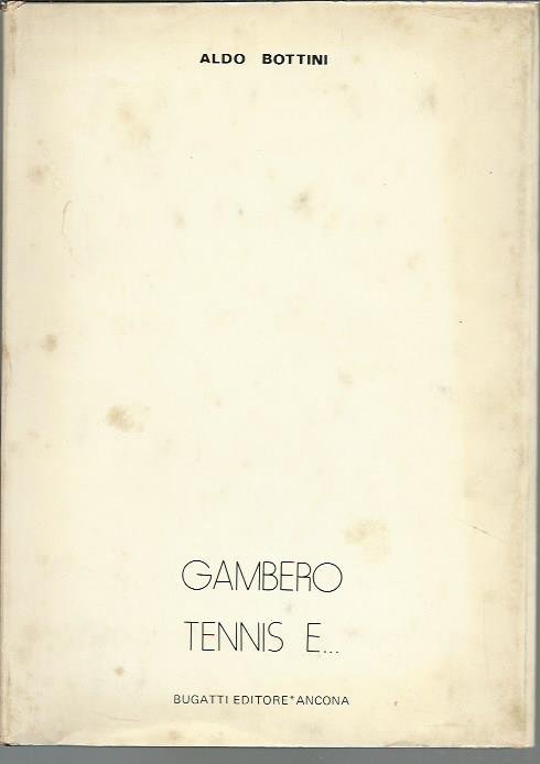 Incontro con Enrico Gambero (Gambero, Tennis e…)