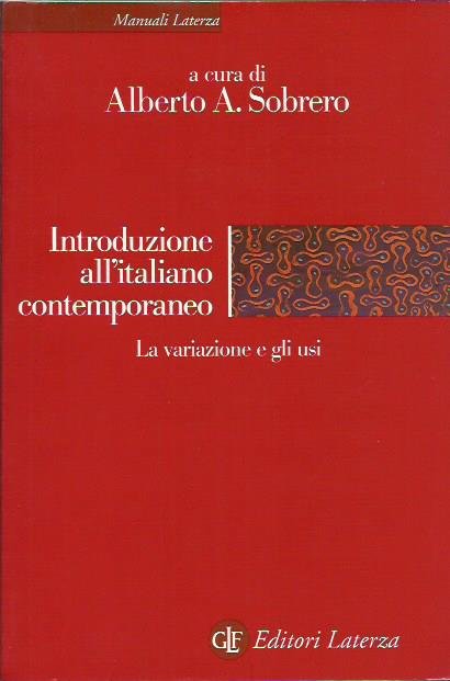 Introduzione all'italiano contemporaneo. La variazione e gli usi (Vol. 2) | Immagine principale