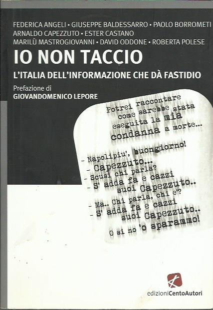 Io non taccio. L'Italia dell'informazione che dà fastidio | Immagine principale