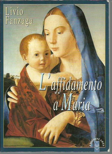 L'affidamento a Maria