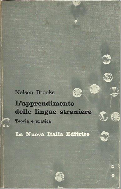 L'apprendimento delle lingue straniere. Teoria e pratica
