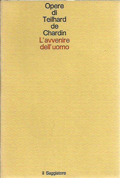 L'avvenire dell'uomo