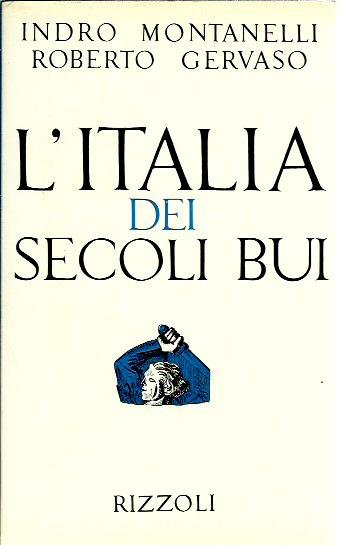 L'Italia dei secoli bui (Il Medio Evo sino al Mille)