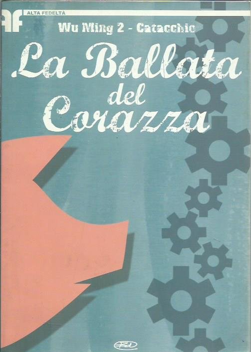 La ballata del Corazza