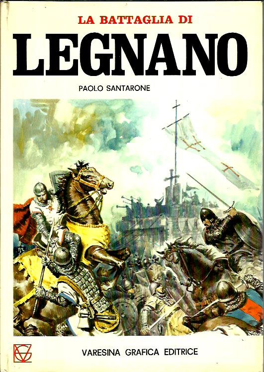 La battaglia di Legnano