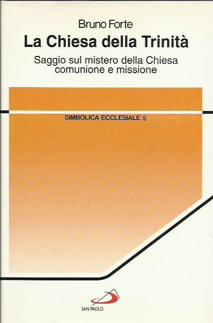 La chiesa della Trinità. Saggio sul mistero della Chiesa, comunione … | Immagine principale
