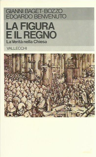 La figura e il regno. La verità nella Chiesa