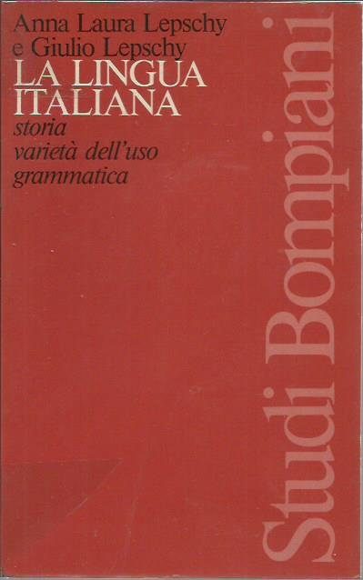 La lingua italiana. Storia varietà dell'uso grammatica