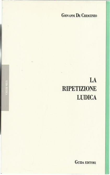 La ripetizione ludica