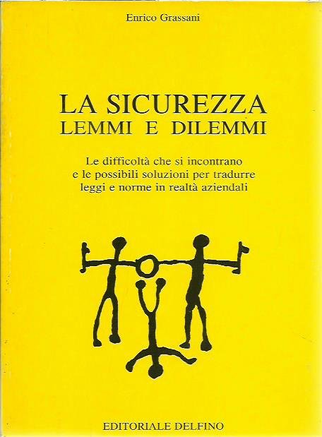 La sicurezza: lemmi e dilemmi
