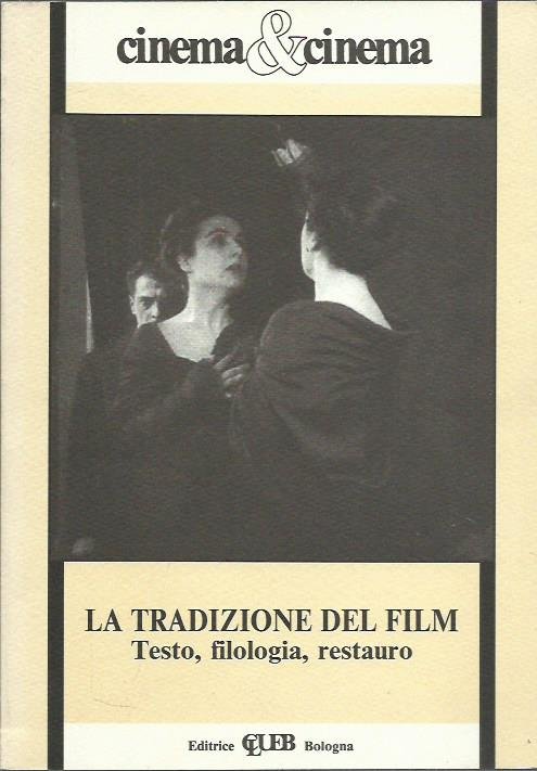 La tradizione del film (Cinema & Cinema 63) | Immagine principale