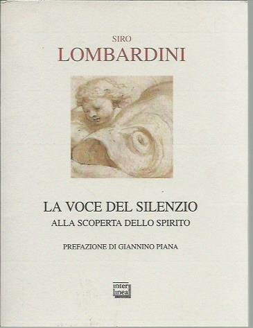 La voce del silenzio. Alla scoperta dello spirito