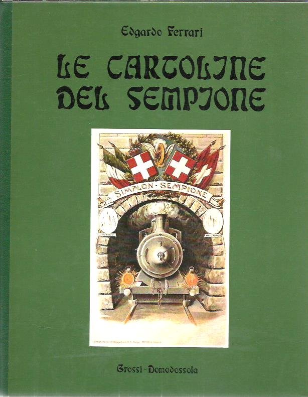 Le cartoline del Sempione 1890-1913