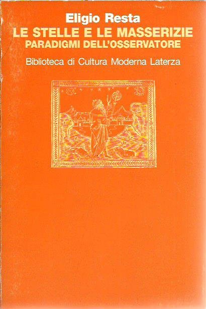 Le stelle e le masserizie. Paradigmi dell'osservatore