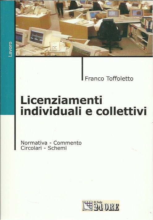 Licenziamenti individuali e collettivi.